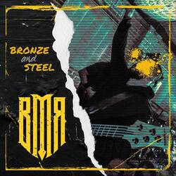 Bronze and Steel (feat. Inhuman Rampage)