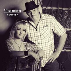 One More Tequila