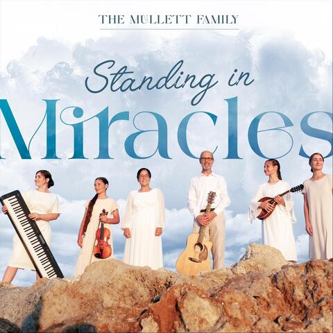 Standing in Miracles