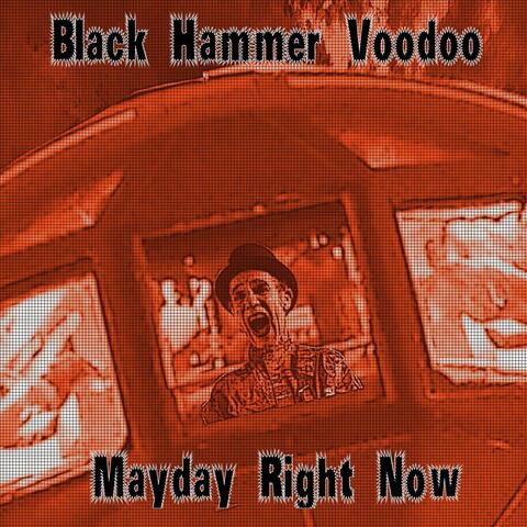 Mayday Right Now