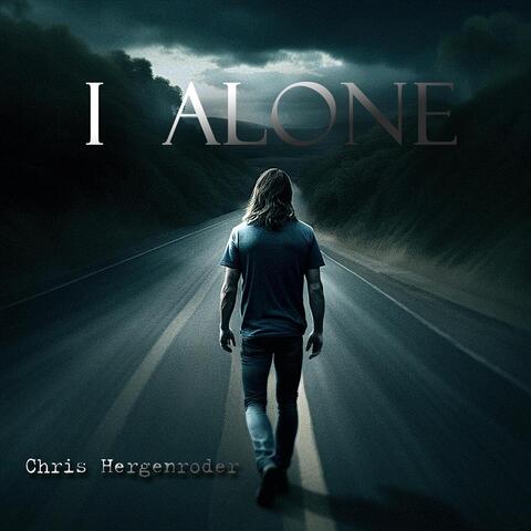 I Alone