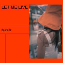 Let Me Live