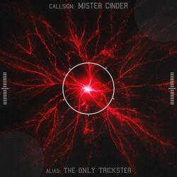 Mister Cinder