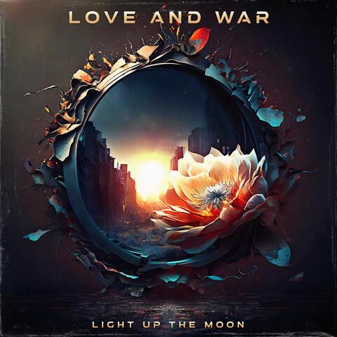 Love and War