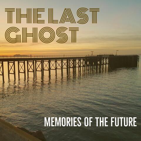Memories of the Future