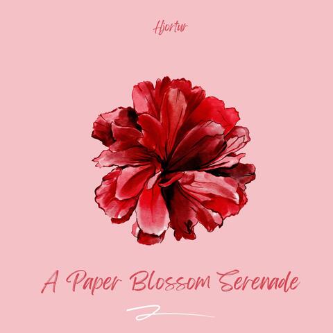 A Paper Blossom Serenade