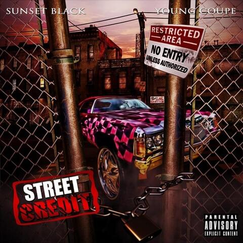Street Credit (feat. Young Coupe)