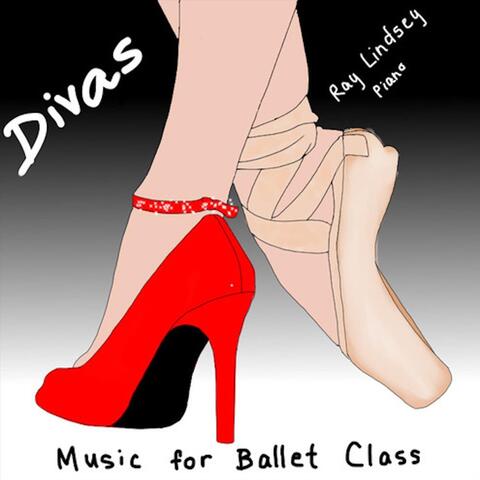 Divas: Music for Ballet Class