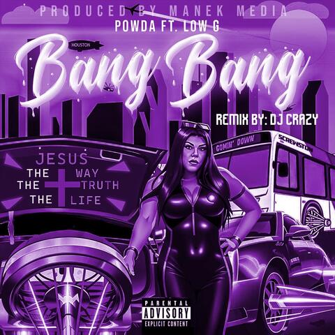 Bang Bang (DJ Crazy Remix) [feat. Low G]
