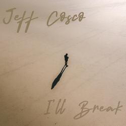 I'll Break
