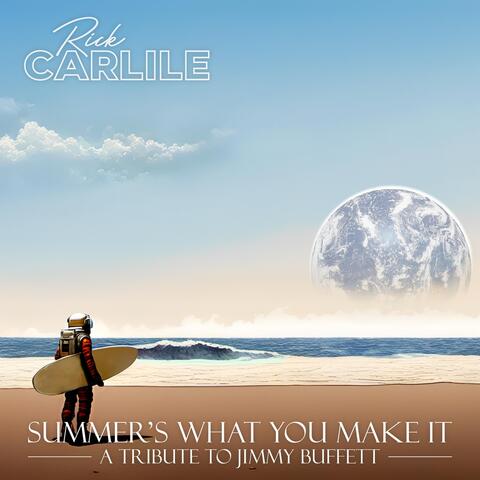 Summer's What You Make It