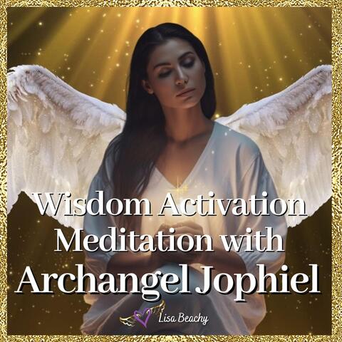 Wisdom Activation Meditation with Archangel Jophiel