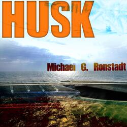 Husk (Acoustic Version) [feat. St. Mary, St. Michael, Dave Criddle & Sasha Suskind]