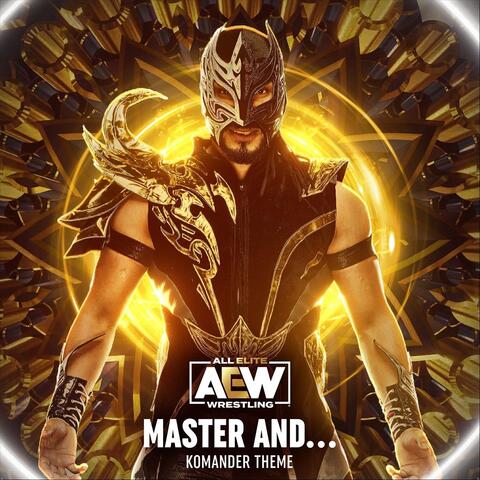 Master And...(Komander Theme) [feat. True God]