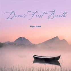 Dawn's First Breath