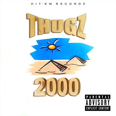 Thugz 2000