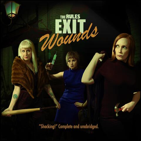 Exit Wounds