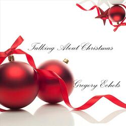 Talking About Christmas
