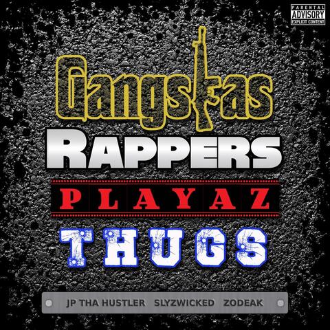 Gangtas Rappers Playaz Thugs