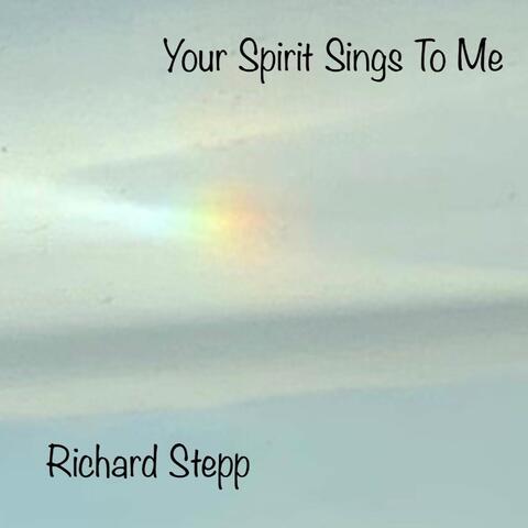 Your Spirit Sings to Me