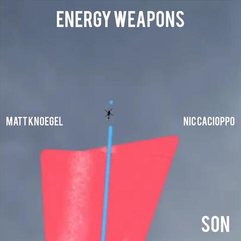 ENERGY WEAPONS (SON)