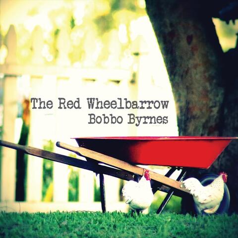 The Red Wheelbarrow