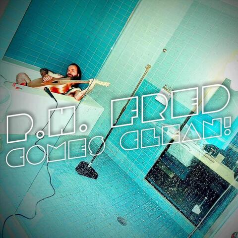 P.H. Fred Comes Clean