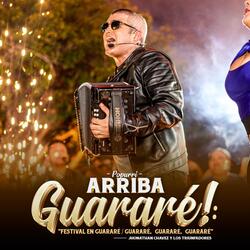 Popurrí Arriba Guararé!: Festival en Guararé / Guararé, Guararé, Guararé