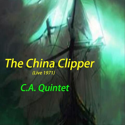 The China Clipper (Live 1971) [Live]