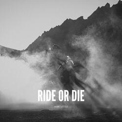 Ride or Die