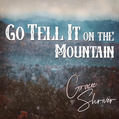 Go Tell It on the Mountain