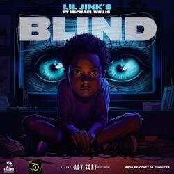 Blind (feat. Michael Willis)