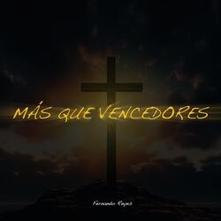 MÁS QUE VENCEDORES