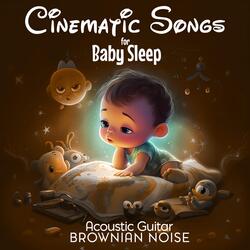 Remember Me (Coco) Baby Sleep with Brownian Noise