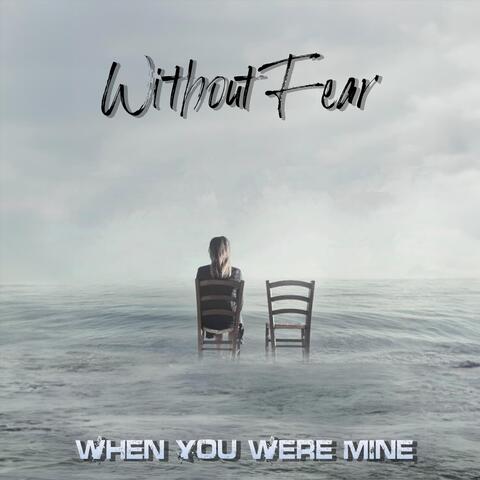 When You Were Mine