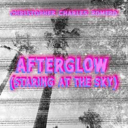 Afterglow (Staring at the Sky)