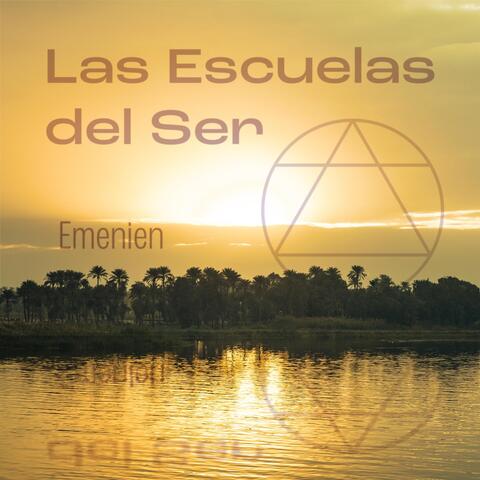Las Escuelas del Ser: Emenien