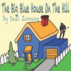 The Big Blue House On The Hill
