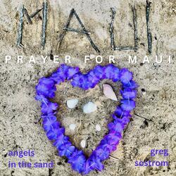 Prayer for Maui (Angels in the Sand)