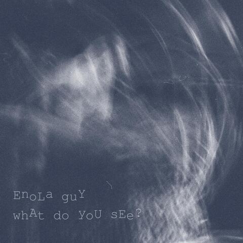 What Do You See?