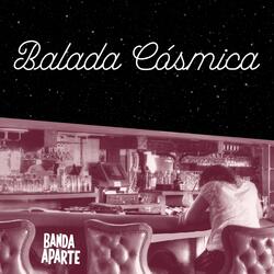 Balada Cósmica