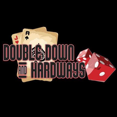 Double Down and Hardways