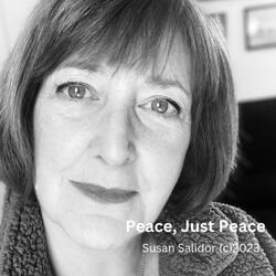 Peace, Just Peace