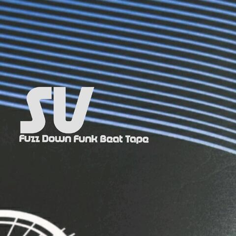Fuzz Down Funk Beat Tape