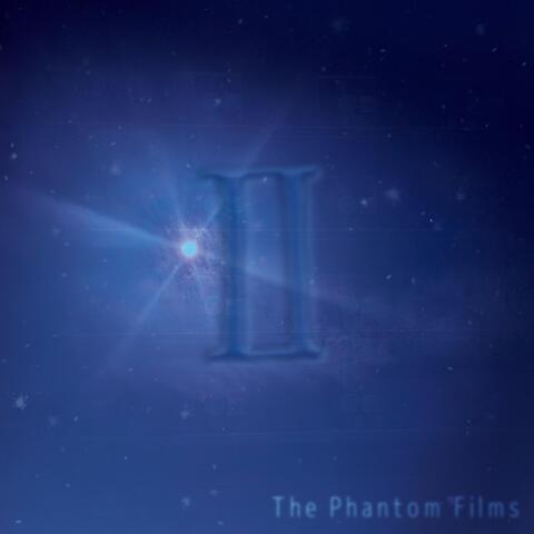 The Phantom Films Ⅱ