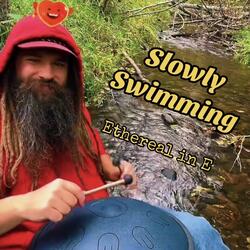 Slowly Swimming