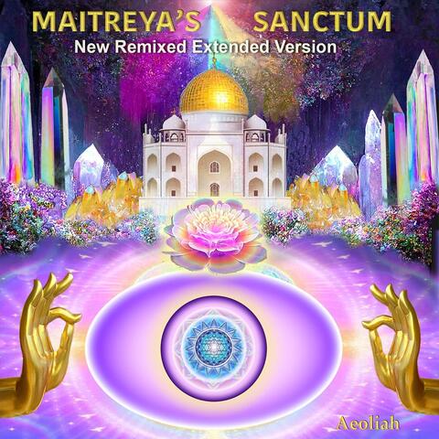 Maitreya's Sanctum (Remixed Extended Version)