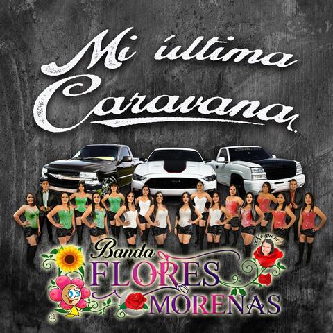Mi Ultima Caravana