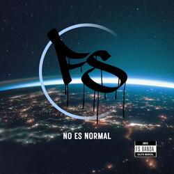 No Es Normal