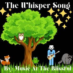 The Whisper Song